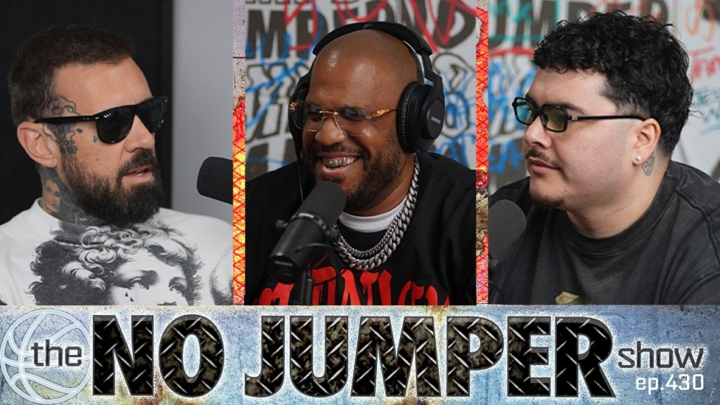The No Jumper Show # 430