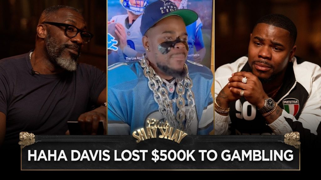 Haha Davis Lost $500K On A Gambling Addiction I CLUB SHAY SHAY