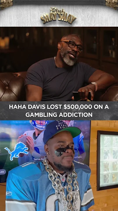 Haha Davis Lost $500K On A Gambling Addiction I CLUB SHAY SHAY