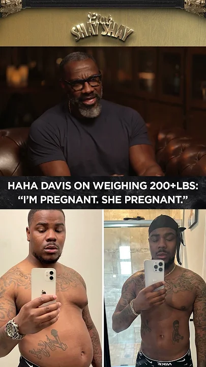 HaHa Davis On Weighing 200+ Lbs: "I’m pregnant. She Pregnant." I CLUB SHAY SHAY
